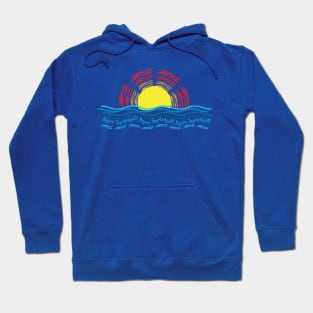 Have a Happy Summer Hoodie